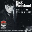 Live At Sticky Wicket -Commemorating 10th Anniv