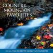 Country Moutain Favorites