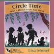 Circle Time: Songs & Rhymes For The Very Young