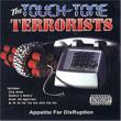 Touch-tone Terrorists