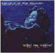 Mindfull Of The Mission