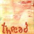 Thread
