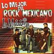 Mejor Del Rock Mexicano