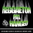 Reggaeton Pal Hangeo