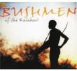 Bushmen Of The Kalahari