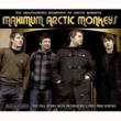 Maximum Arctic Monkeys: Audiobiography