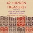 49 Hidden Treasures From The African American Heritage Hymnal