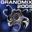Grandmix: 2005