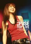 Live Tour 2005: Like A Fuse Oflove