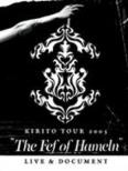Kirito Tour 2005 `the Fef Of Hameln`live & Document