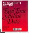 Real Time Satellite Data: No Spaghetti Edition