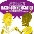 MAZZCOMMUNICATION feat.SHUHEI(GCWAGWjA)