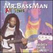 Mr Bassman All Stars