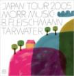 Morr Music Japan Tour 2005