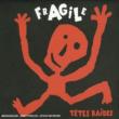 Fragile