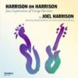 Harrison On Harrison: Jazz Explorations Of George Harrison