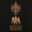 Manifesto For The New Patriot