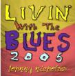 Livin With The Blues