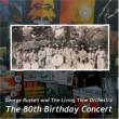 80th Birthday Concert