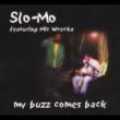 My Buzz Comes Back