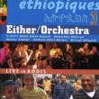 Ethiopiques 20: Live In Addis