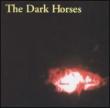 Dark Horses