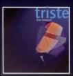 Triste