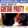 Eddie Angel' s Guitar Party With Panasonics