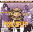Hood Hustlin: Mix Tape: Vol.1