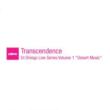 Transcendence Live Series Vol.1: Desert Music