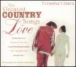 Greatest Country Songs Of Love
