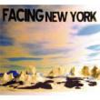 Facing New York