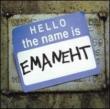 Name Is Emaneht