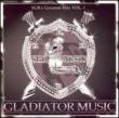 Gladiator Music Vol.1