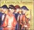 Cantigas-el Camino De Santiago: Paniagua / Musica Antigua