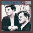 Doc Watson And Son