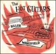 Hot Guitars Of Biller & Wakefield