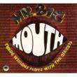 Mr Big Mouth / Low Profile (2in 1)