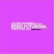 Crosstown Rebels Presents Rebel Futurism Session