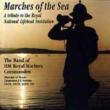 Marches Of The Sea: Band Of Hm Royal Marines, Commandos