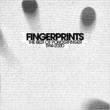 Fingerprints: Best Of Vol.1