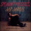 Speanoff Presents: Jar Jaroal