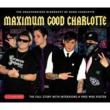 Maximum Good Charlotte (Audiobiography)