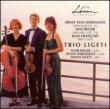 Serenade: Trio Ligeti +reger: String Trio.1, Francaix