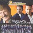 Somos Mas Que Amigos