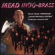 Steven Mead / Sound-inn-brass Austria Mead In(N)-brass