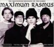 Maximum The Rasmus -Audio Biog.