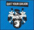 Quit Your Dayjob
