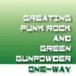 Greating Punk Rock And Green Gunpowder