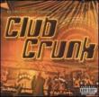 Club Crunk: Continuous Mix
